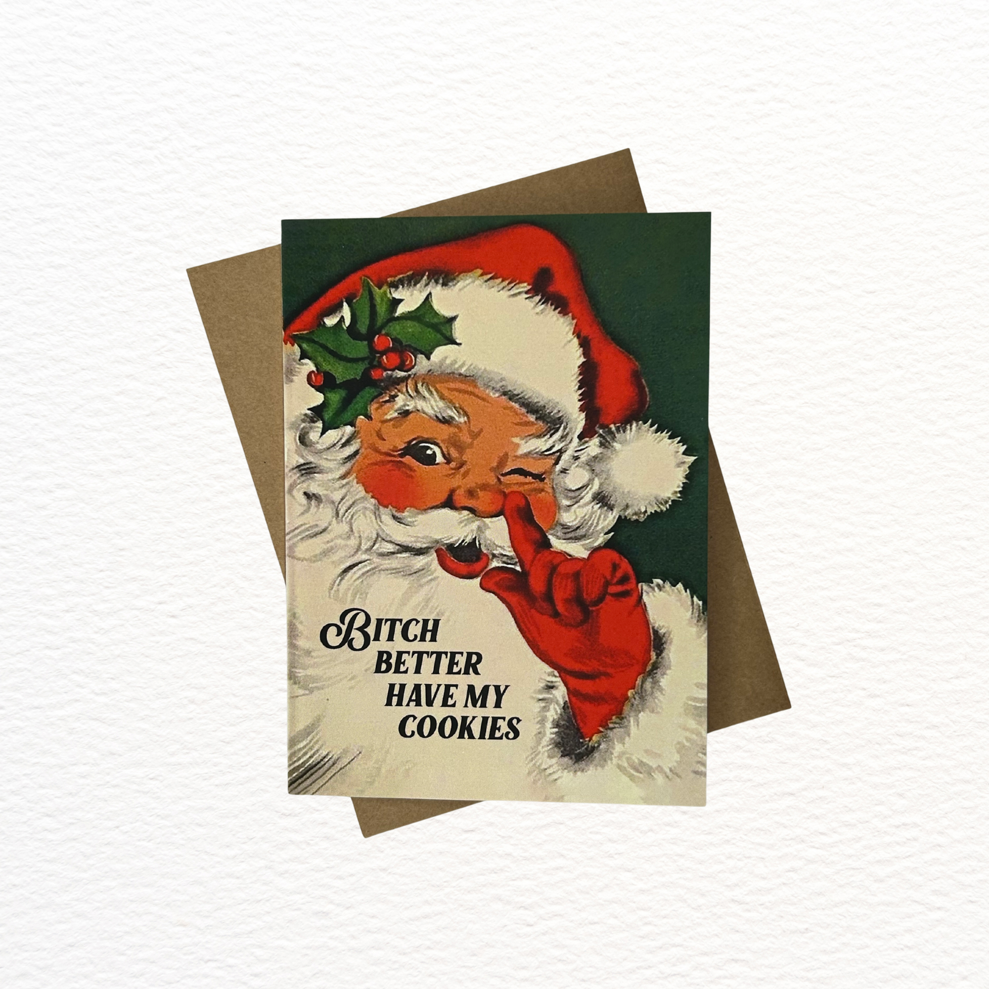 Better Have My Cookies Christmas Card